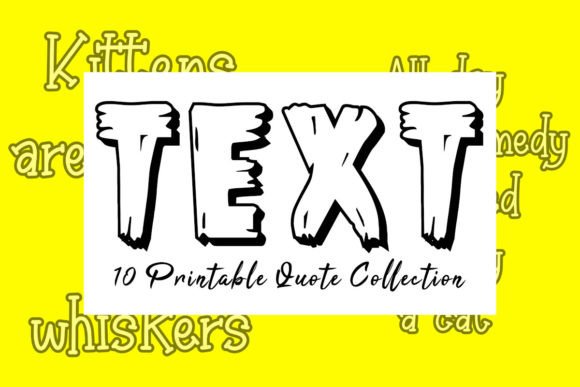 Cat Quote Text Design Bundle V.07: Elevate Your Creative Projects with Inspiring Typography
