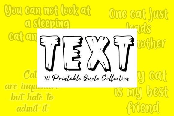 Discover the Power of Inspiration with Cat Quote Text Design Bundle V.02